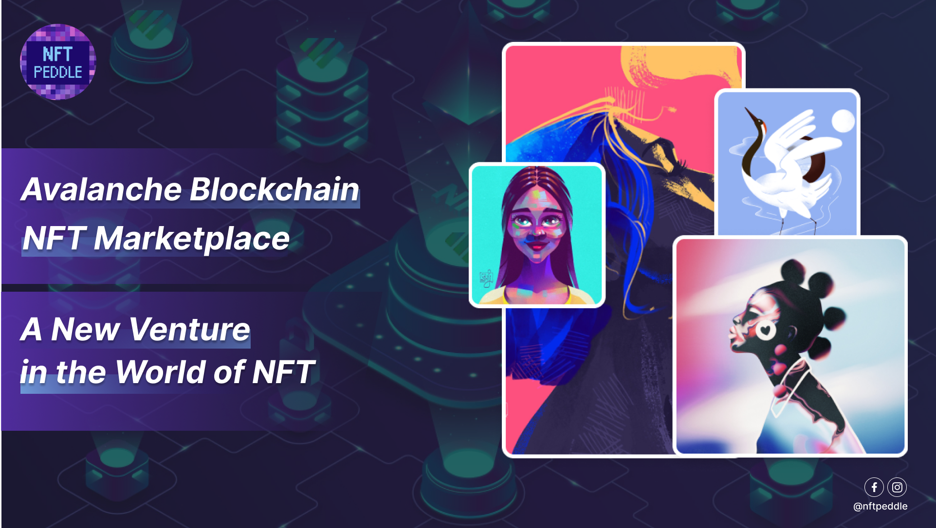 Avalanche Blockchain NFT Marketplace – A New Venture in the World of NFT